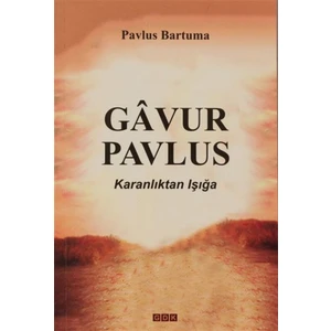 Gavur Pavlus - Pavlus Bartuma