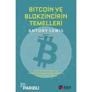 Bitcoin ve Blokzincirin Temelleri - Antony Lewis
