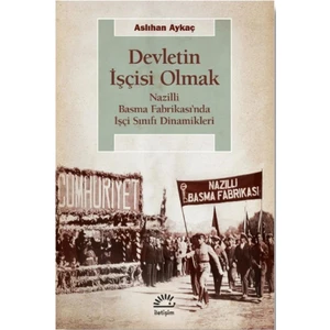 Devletin Işçisi Olmak - Aslıhan Aykaç