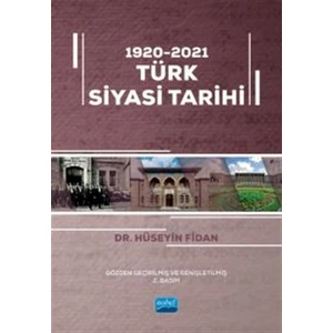 Nobel Akademik Yayıncılık 1920 - 2021 Türk Siyasi Tarihi - Hüseyin Fidan