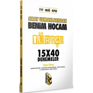 Benim Hocam Yayınları  TYT MSÜ KPSS Sınav Uzmanlarından Türkçe 15x40 Denemeler