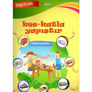 Kes Katla Yapıştır - Taşıtlar (Maket Yapalım-3)