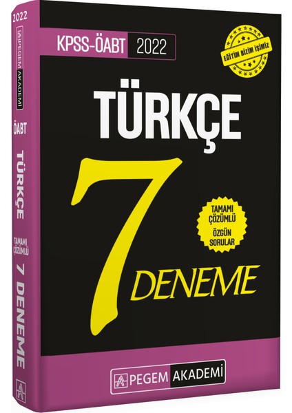 Pegem Akademi Yayıncılık 2022 ÖABT Türkçe Öğretmenliği Tamamı Çözümlü 7 Deneme