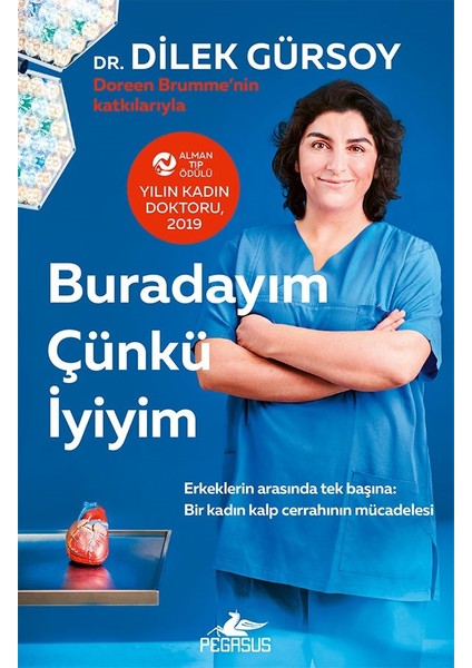 Buradayım Çünkü İyiyim - Dilek Gürsoy