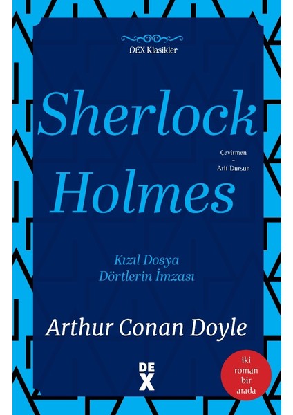 Sherlock Holmes Kızıl Dosya Dörtlerin İmzası - Arthur Conan Doyle