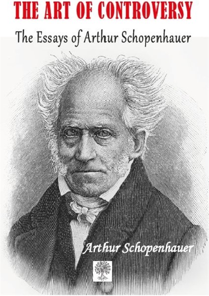 The Art Of Controversy - Arthur Schopenhauer