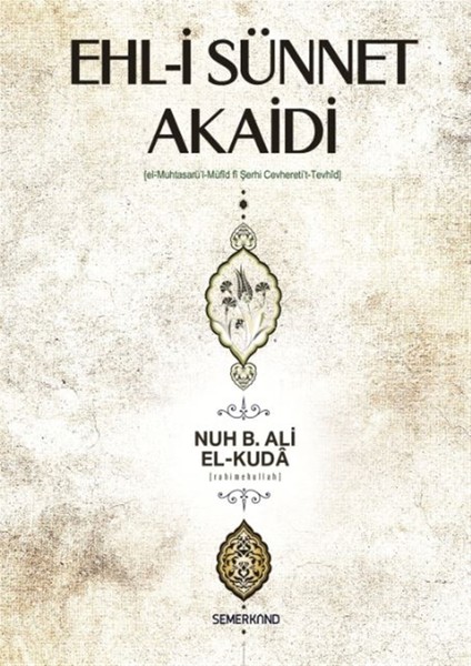 Ehl-I Sünnet Akaidi - Nuh Bin Ali El-Kuda