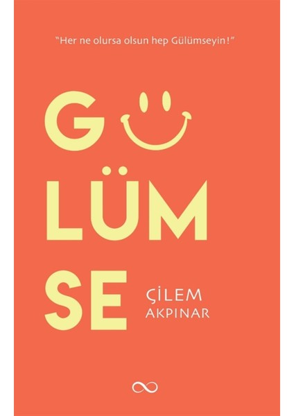 Gülümse - Çilem Akpınar