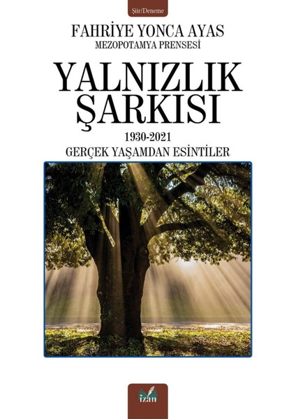 Yalnızlık Şarkısı - Fahriye Yonca Ayaz