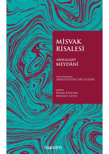 Misvak Risalesi - Abdulgani Meydani