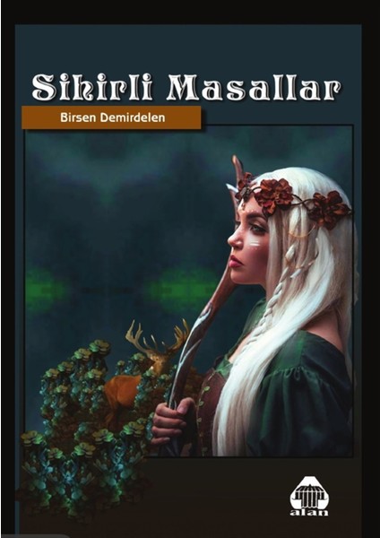 Sihirli Masallar - Birsen Demirdelen