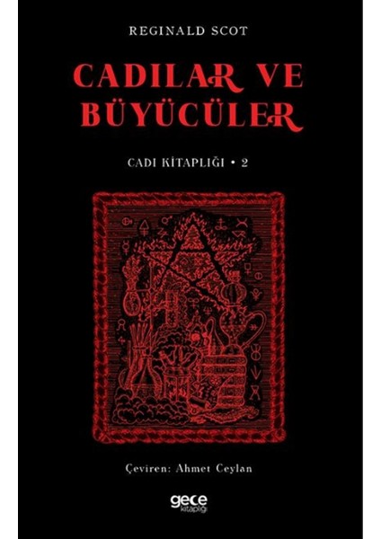 Cadılar ve Büyücüler - Cadı Kitaplığı 2 - Reginald Scot