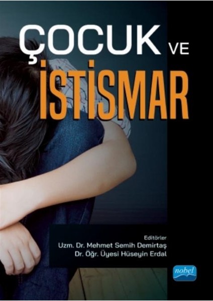 Çocuk ve Istismar - Mehmet Semih Demirtaş