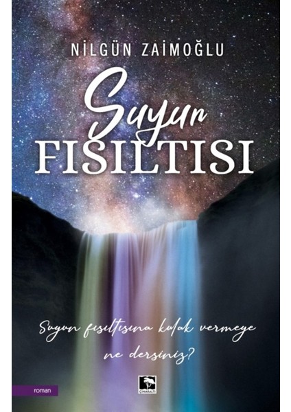 Suyun Fısıltısı - Nilgün Zaimoğlu