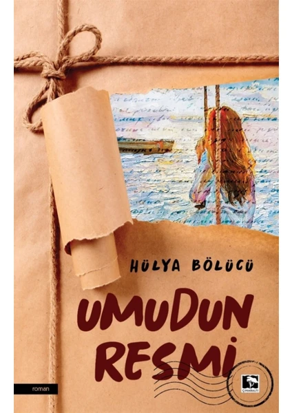 Umudun Resmi - Hülya Bölücü