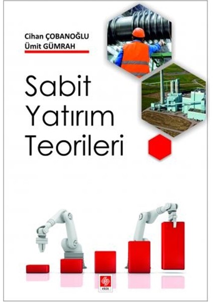 Sabit Yatırım Teorileri - Cihan Çobanoğlu