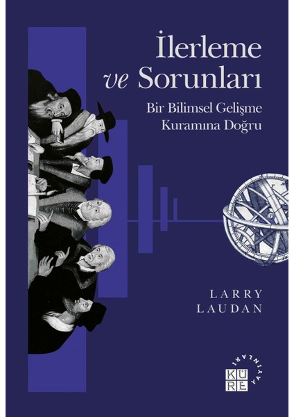 Ilerleme ve Sorunları - Larry Laudan