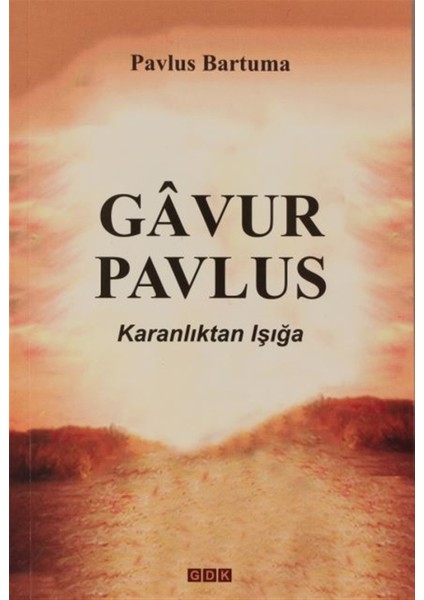 Gavur Pavlus - Pavlus Bartuma