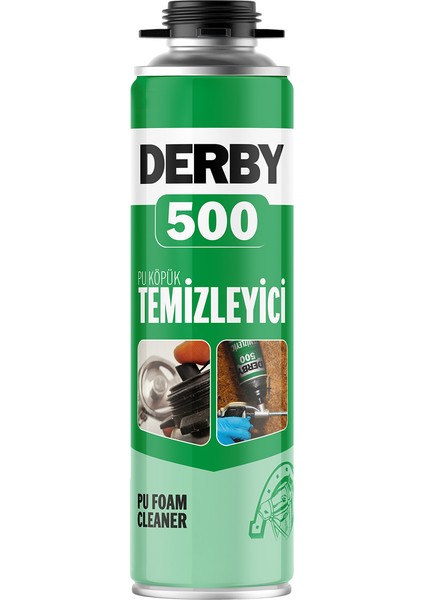 500 Poliüretan Köpük Temizleyici - 500 ml