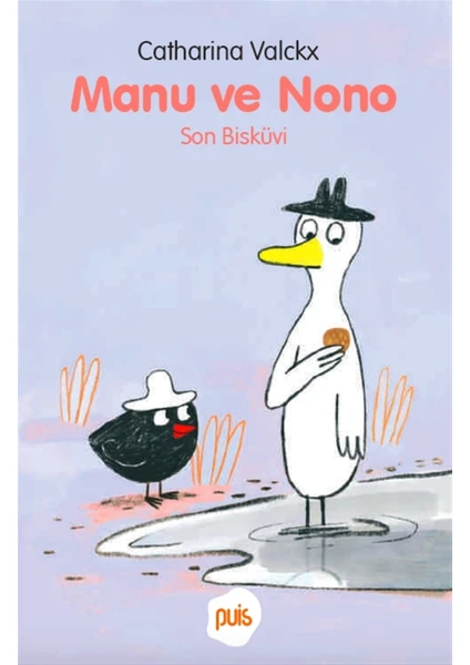 Manu ve Nono - Son Bisküvi - Catharina Valckx