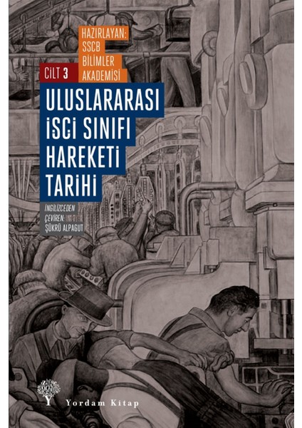 Uluslararası Işçi Sınıfı Hareketi Tarihi Cilt 3