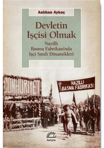 Devletin Işçisi Olmak - Aslıhan Aykaç