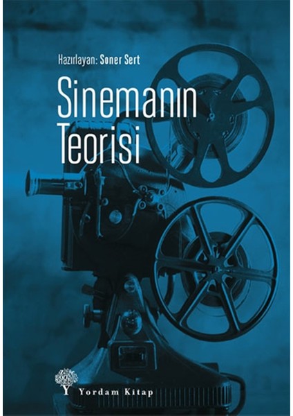 Sinemanın Teorisi - Soner Sert