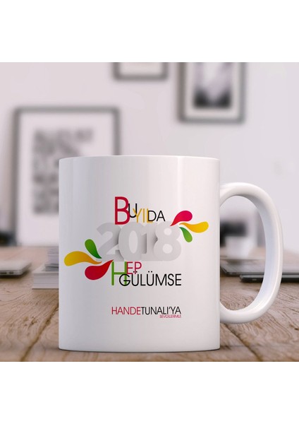 Kişiye Özel Bu Yılda Hep Gülümse Tasarımlı Beyaz Kupa Bardak - 21