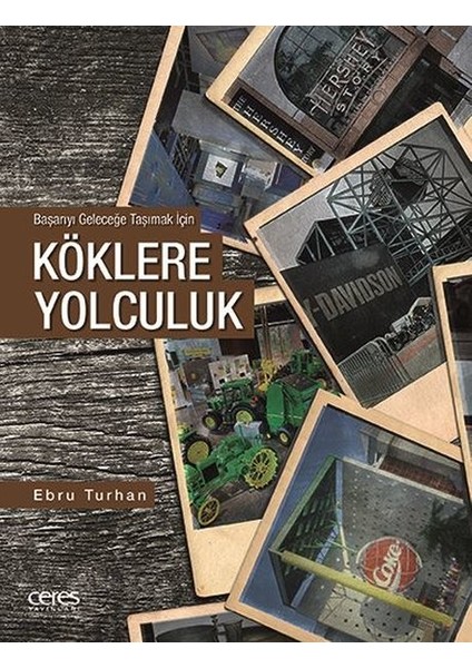 Köklere Yolculuk - Ebru Turhan