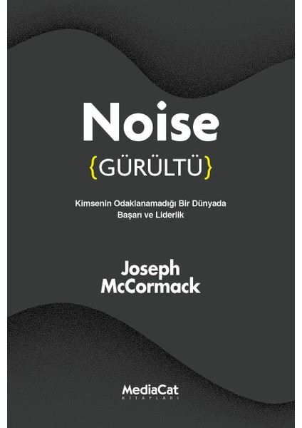 Noise Gürültü - Joseph Mccormack