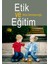 Etik ve Eğitim 1