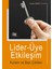 Lider-Üye Etkileşim Kuramı ve Bazı Çıktıları 1