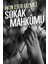 Sokak Mahkûmu - Akın Eser Gelmez 1