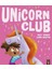 Unicorn Club - Suzy Senior 1