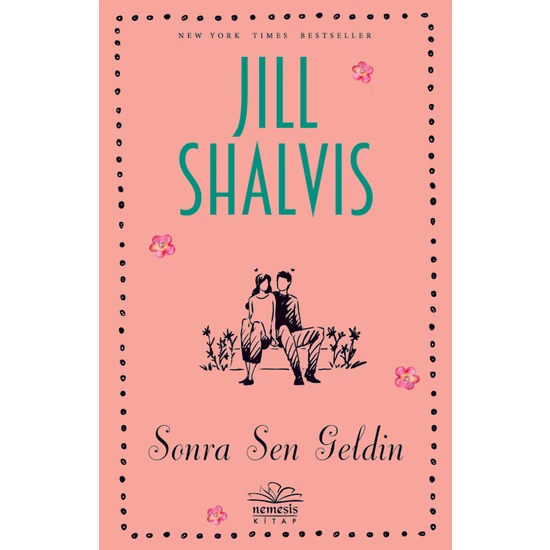 Sonra Sen Geldin - Jill Shalvis