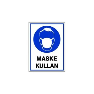 Pvc Levha "Maske Kullan" 25X35 Cm