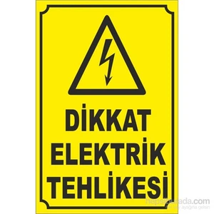 Dikkat Energy Tehlikesi Uyarı Levhası Büyük Boy 30*20cm