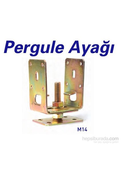 M14 Tip Pergule Ayağı 090904