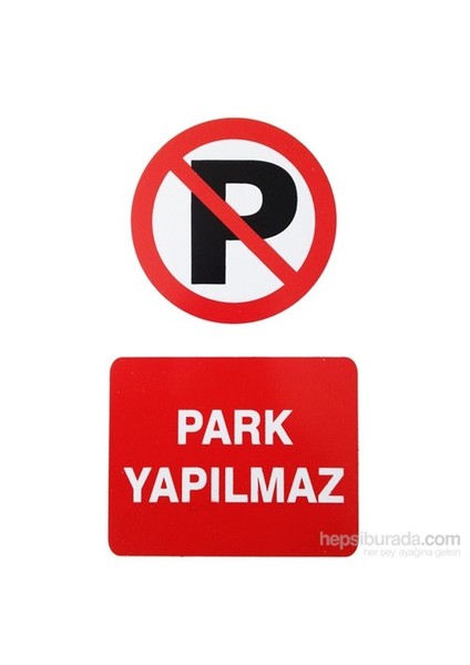 Pvc Levha "Park Yapılmaz"