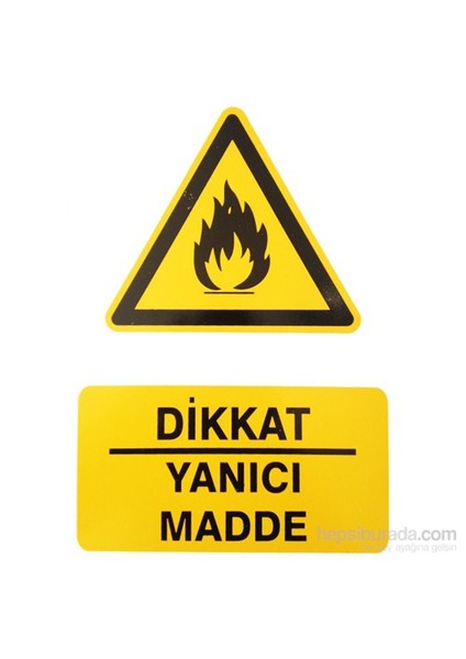 Pvc Levha "Dikkat Yanıcı Madde"