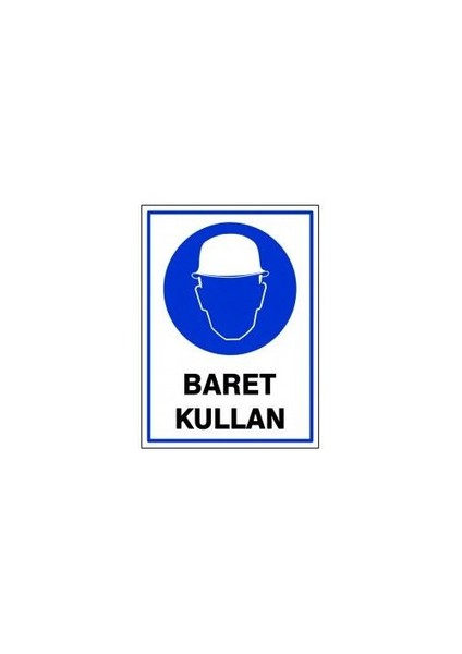 Pvc Levha "Baret Kullan" 25X35 Cm
