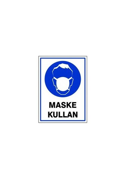 Pvc Levha "Maske Kullan" 25X35 Cm