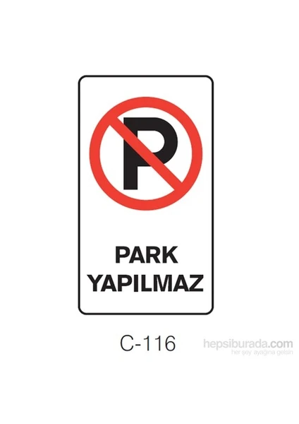 MasterCare PARK YAPILMAZ Güvenlik İşareti