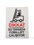 Dikkat Bu Sahada Fork-Lift Çalışıyor (Kod 408) 25X35 Cm 1