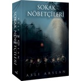 Sokak Nöbetçileri 2 - Aslı Arslan