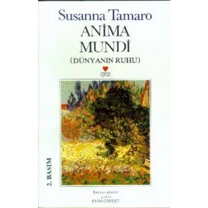 Anima Mundi;Dünyanın Ruhu - Susanna Tamaro
