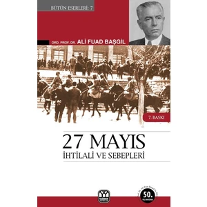 27 Mayıs Ihtilali ve Sebeplerigörüp Yaşadıklarım