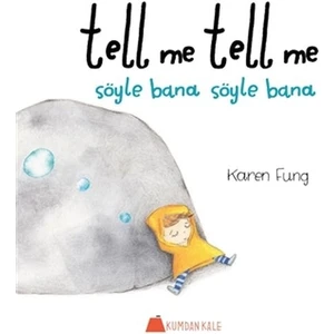 Tell Me Tell Me - Söyle Bana Söyle Bana