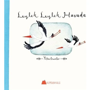 Leylek Leylek Havada - Tekerlemeler