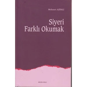 Ankara Okulu Yayınları Siyeri Farklı Okumak